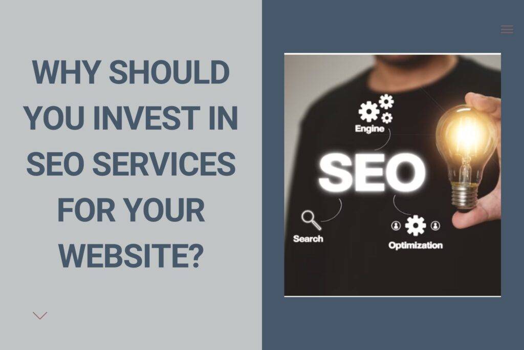 Why Should You Invest in SEO Services for Your Website